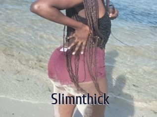 Slimnthick