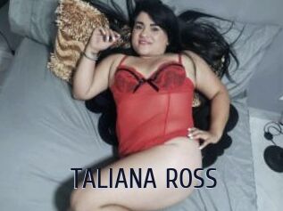 TALIANA_ROSS