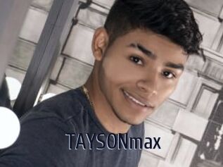 TAYSONmax