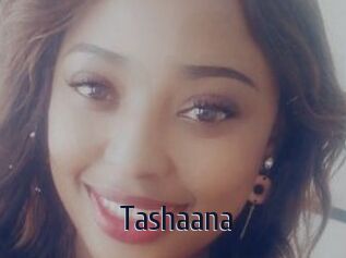 Tashaana