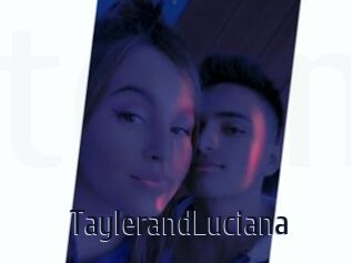 TaylerandLuciana