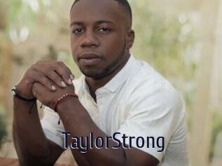 TaylorStrong