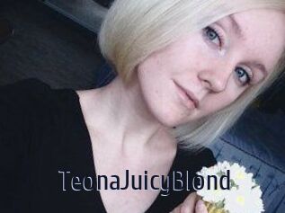 TeonaJuicyBlond