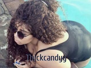 Thickcandyy