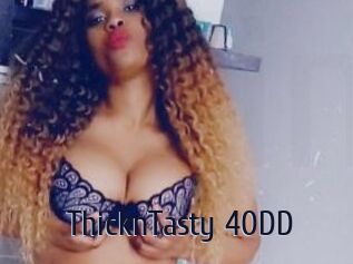 ThicknTasty_40DD