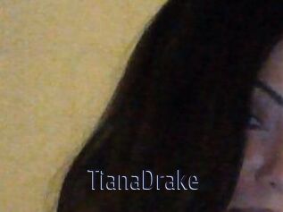 TianaDrake