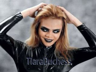 TiaraDuchess