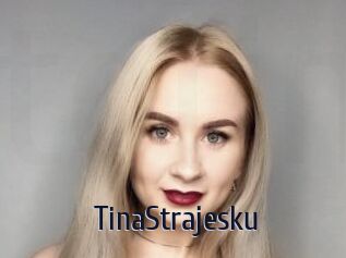 TinaStrajesku