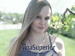 TinaSuperior