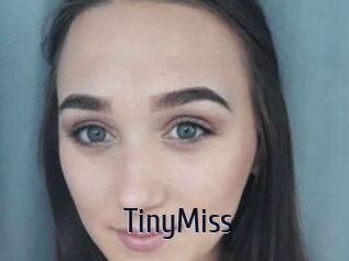 TinyMiss