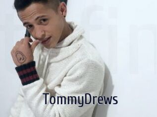 TommyDrews