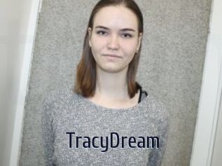 TracyDream