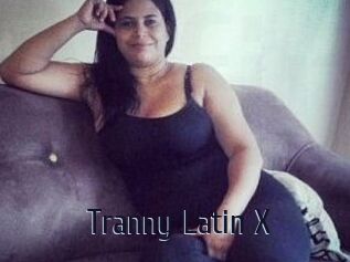 Tranny_Latin_X