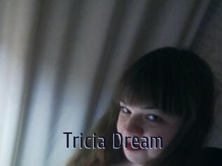 Tricia_Dream