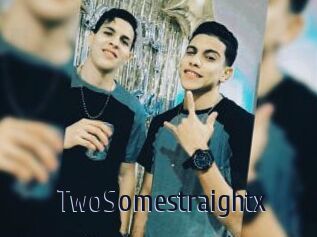 TwoSomestraightx