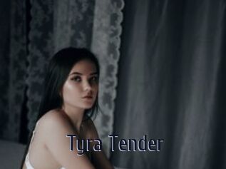 Tyra_Tender