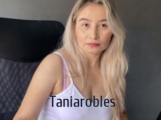 Taniarobles