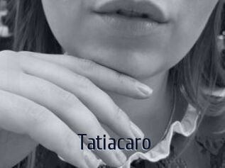 Tatiacaro