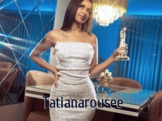 Tatianarousee