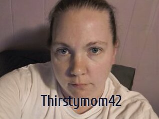 Thirstymom42