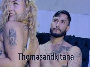 Thomasandkitana