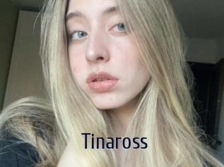 Tinaross