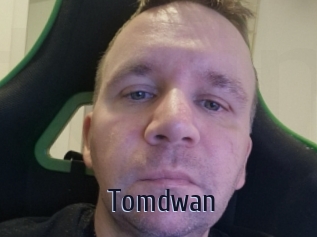 Tomdwan