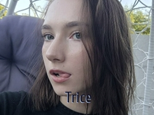 Trice