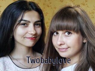 Twobabylove