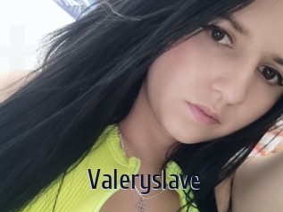 Valeryslave