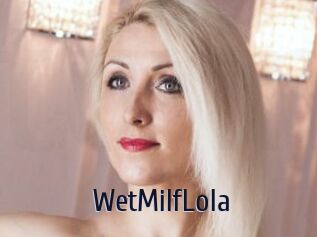 WetMilfLola