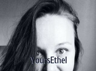 YoursEthel