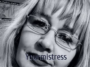 Yourmistress